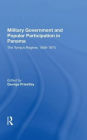 Military Government And Popular Participation In Panama: The Torrijos Regime, 1968-1975
