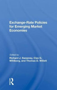 Title: Exchange-rate Policies For Emerging Market Economies, Author: Richard J Sweeney