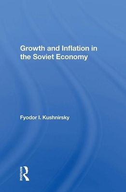 Growth And Inflation In The Soviet Economy