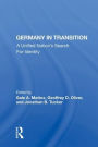 Germany In Transition: A Unified Nation's Search For Identity