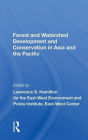 Forest And Watershed Development And Conservation In Asia And The Pacific