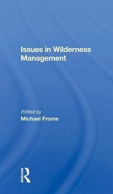 Issues In Wilderness Management