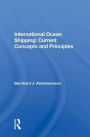International Ocean Shipping: Current Concepts And Principles