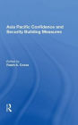 Asia Pacific Confidence And Security Building Measures