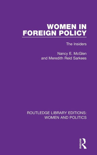 Women in Foreign Policy: The Insiders