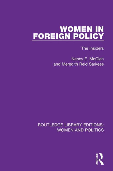 Women in Foreign Policy: The Insiders
