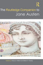 The Routledge Companion to Jane Austen