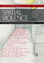Spatial Violence: Studies in Architecture
