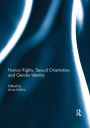 Human Rights, Sexual Orientation, and Gender Identity / Edition 1