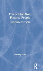 Title: Finance for Non-Finance People / Edition 2, Author: Sandeep Goel