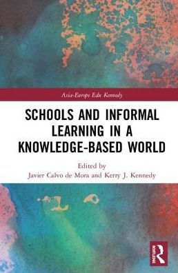 Schools and Informal Learning in a Knowledge-Based World / Edition 1