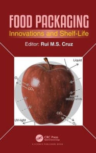 Title: Food Packaging: Innovations and Shelf-Life / Edition 1, Author: Rui M. S. da Cruz