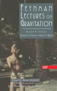 Title: Feynman Lectures On Gravitation / Edition 1, Author: Richard Feynman