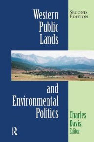 Title: Western Public Lands And Environmental Politics, Author: Charles Davis