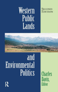 Title: Western Public Lands And Environmental Politics, Author: Charles Davis