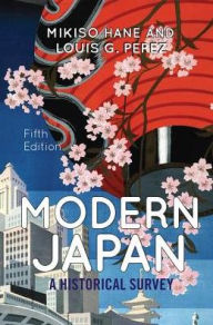 Title: Modern Japan: A Historical Survey, Author: Mikiso Hane