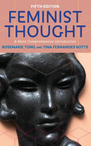 Title: Feminist Thought: A More Comprehensive Introduction, Author: Rosemarie Tong