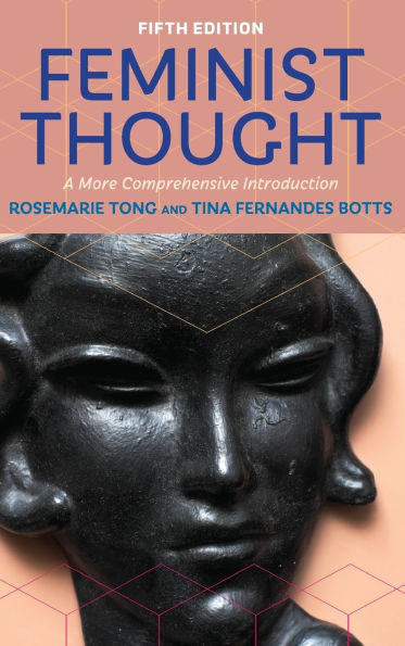 Feminist Thought: A More Comprehensive Introduction