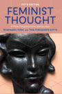 Feminist Thought: A More Comprehensive Introduction