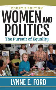 Title: Women and Politics: The Pursuit of Equality, Author: Lynne Ford
