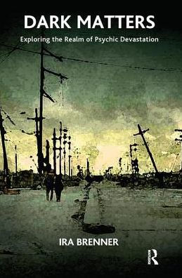 Dark Matters: Exploring the Realm of Psychic Devastation