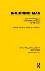 Title: Inquiring Man: The Psychology of Personal Constructs (3rd Edition), Author: Don Bannister