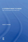 A Citizen's Right To Know: Risk Communication And Public Policy