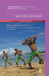 Title: Moving Oceans: Celebrating Dance in the South Pacific, Author: Ralph Buck