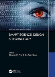 Title: Smart Science, Design & Technology: Proceedings of the 5th International Conference on Applied System Innovation (ICASI 2019), April 12-18, 2019, Fukuoka, Japan / Edition 1, Author: Artde Lam