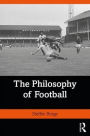 The Philosophy of Football