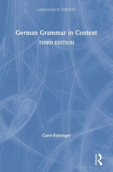 German Grammar in Context / Edition 3