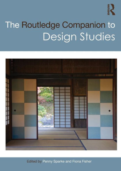 The Routledge Companion to Design Studies / Edition 1