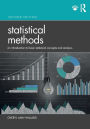 Statistical Methods: An Introduction to Basic Statistical Concepts and Analysis / Edition 2