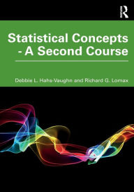 Title: Statistical Concepts - A Second Course / Edition 5, Author: Debbie L. Hahs-Vaughn