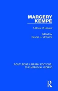 Title: Margery Kempe: A Book of Essays, Author: Sandra J. McEntire