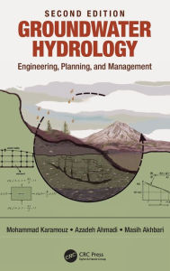 Title: Groundwater Hydrology: Engineering, Planning, and Management / Edition 2, Author: Mohammad Karamouz