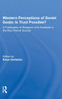 Western Perceptions Of Soviet Goals: Is Trust Possible?