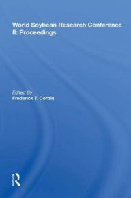 Title: World Soybean Research Conference II, Author: Frederick T. Corbin