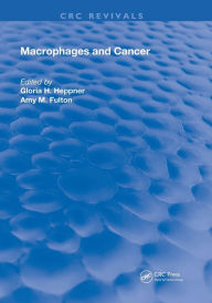 Title: Macrophages & Cancer / Edition 1, Author: Gloria H. Heppner