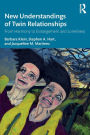 New Understandings of Twin Relationships: From Harmony to Estrangement and Loneliness