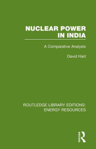 Title: Nuclear Power in India: A Comparative Analysis, Author: David Hart