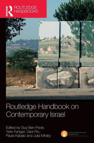 Title: Routledge Handbook on Contemporary Israel, Author: Guy Ben-Porat