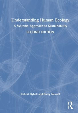 Understanding Human Ecology: A Systems Approach to Sustainability