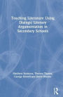 Teaching Literature Using Dialogic Literary Argumentation / Edition 1