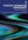 Strategic Information Management: Theory and Practice / Edition 5