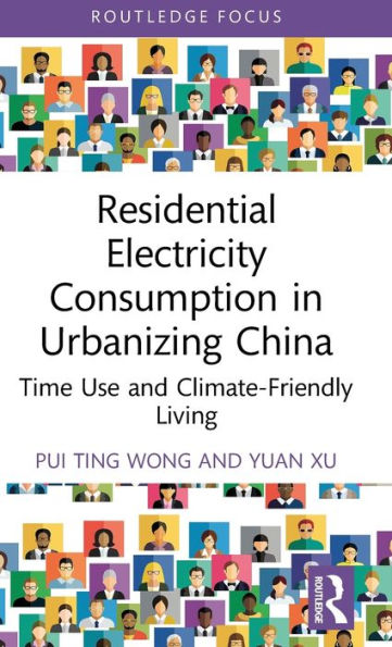 Residential Electricity Consumption in Urbanizing China: Time Use and Climate-Friendly Living