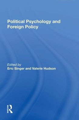 Political Psychology And Foreign Policy