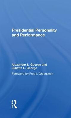 Presidential Personality And Performance