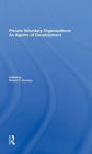 Private Voluntary Organizations As Agents Of Development