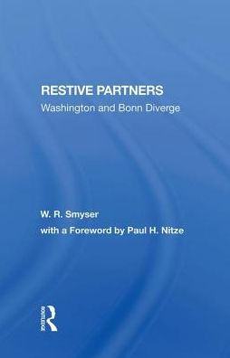 Restive Partners: Washington And Bonn Diverge